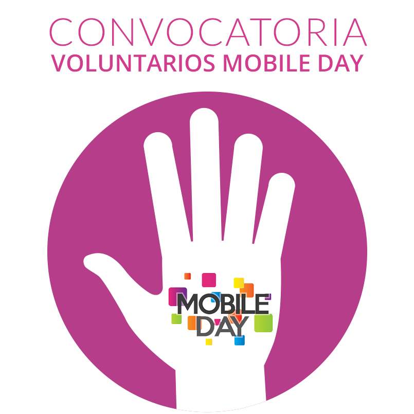 Convocatoria Voluntarios Mobile Day